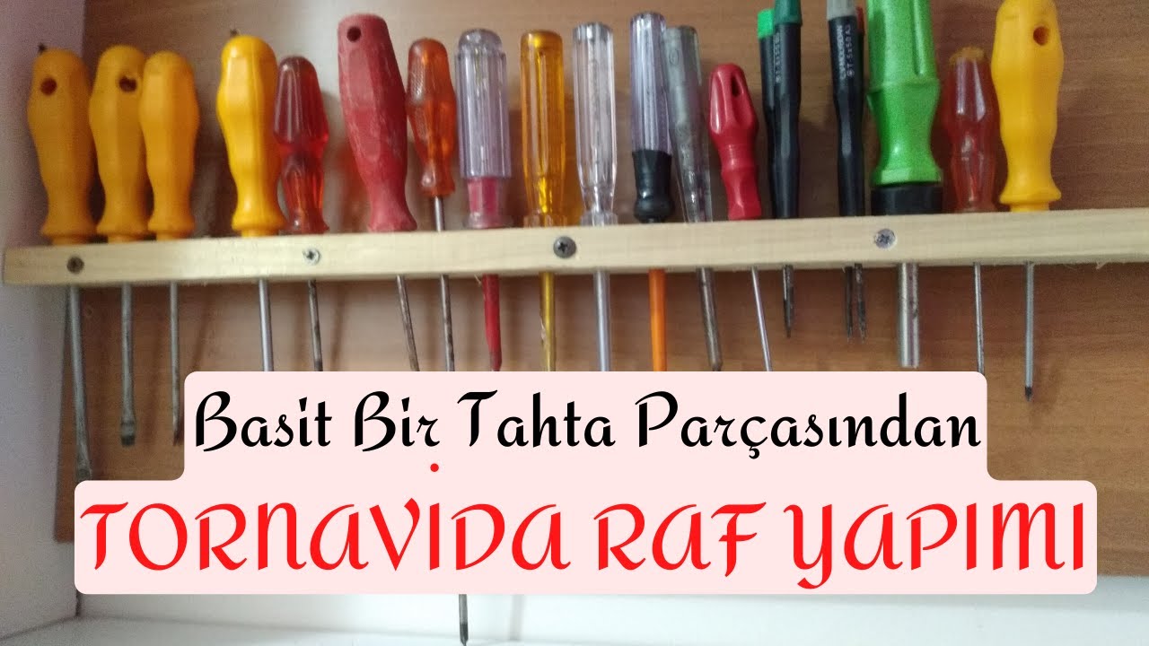 Tahta Parçasından Tornavida Rafı Yaptık - Sizin de malzemeleriniz kayboluyorsa deneyebilirsiniz..!