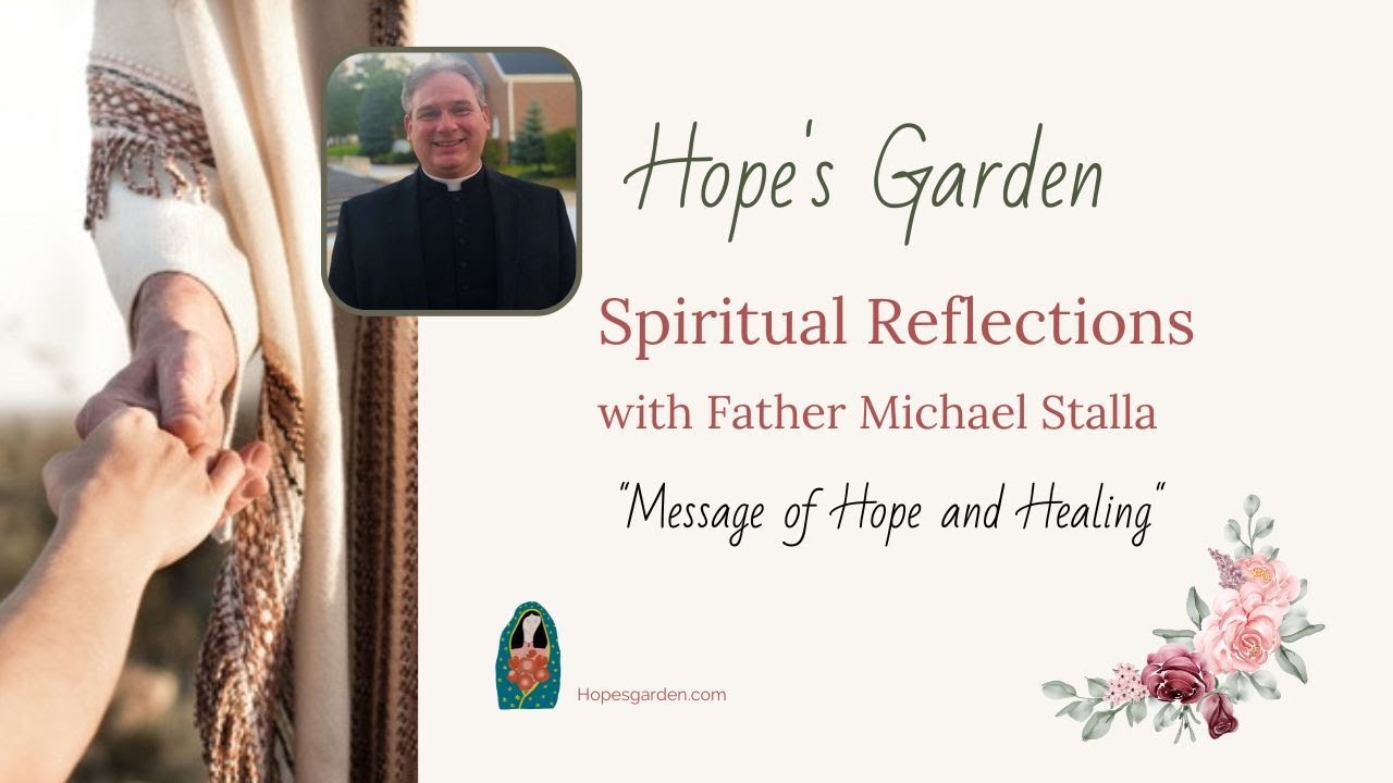 Message of Hope and Healing