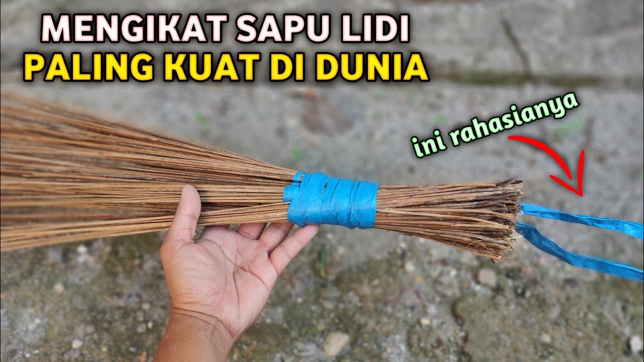 NYESEL KALAU NGGAK TAU !! CARA MENGIKAT SAPU LIDI PALING KUAT, cukup pakai tali rafia