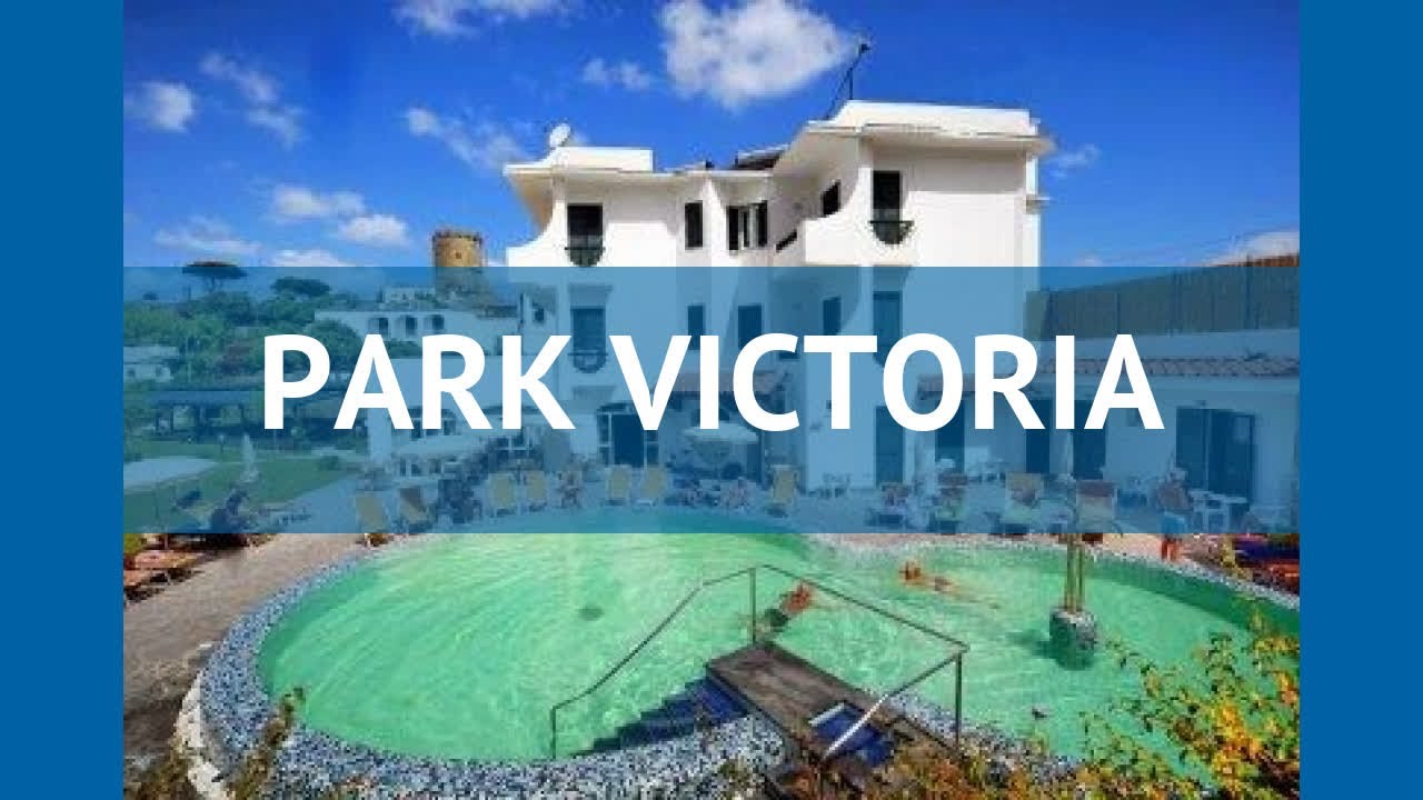 PARK VICTORIA 3* Италия Искья обзор &ndash; отель ПАРК ВИКТОРИЯ 3* Искья видео обзор