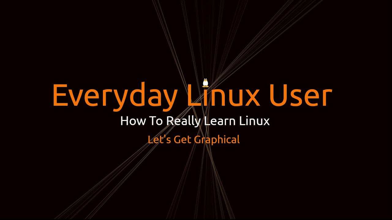 Как по-настоящему изучить Linux: переходим к графическому интерфейсу