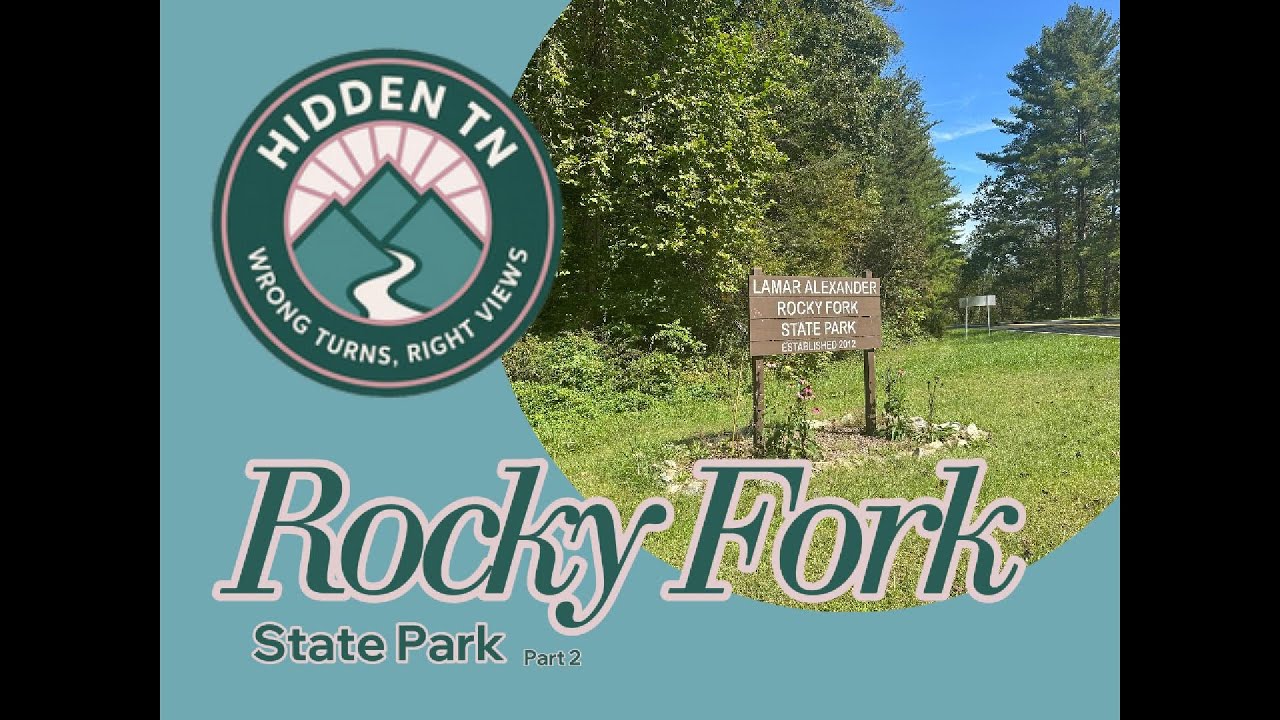 Hidden TN State Parks- Rocky Fork SP Part 2