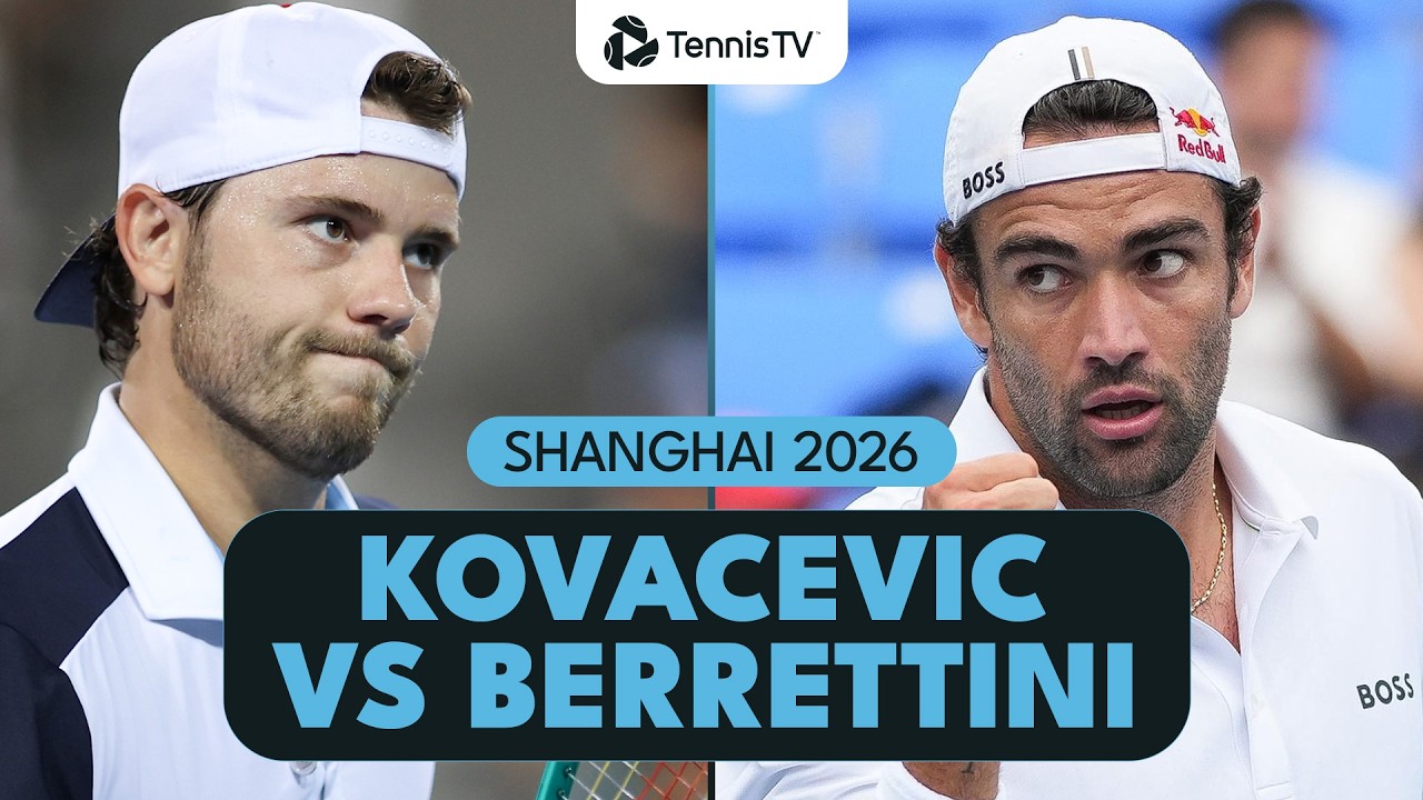 Aleksandar Kovacevic vs Matteo Berrettini | Shanghai 2026 Highlights