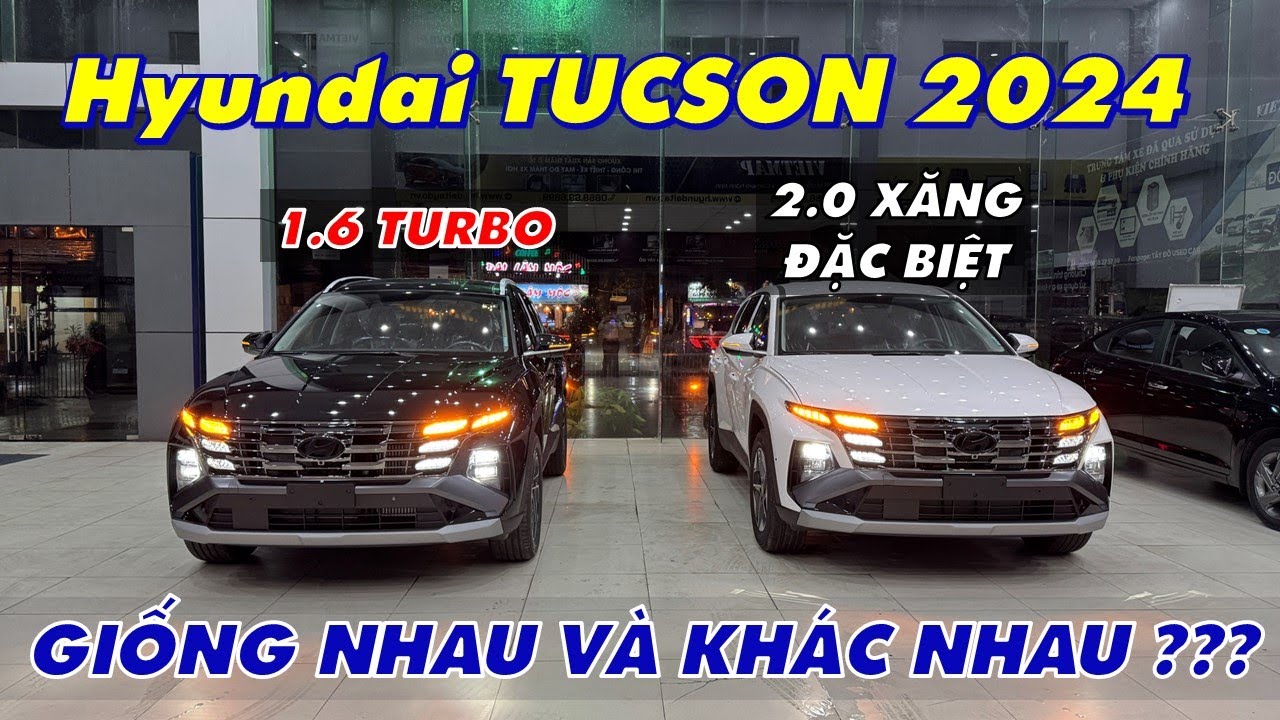 [SO SÁNH] Hyundai TUCSON 2025 - Bản 2.0 XĂNG ĐẶC BIỆT và 1.6TURBO: Thêm 120 triệu có đáng không?