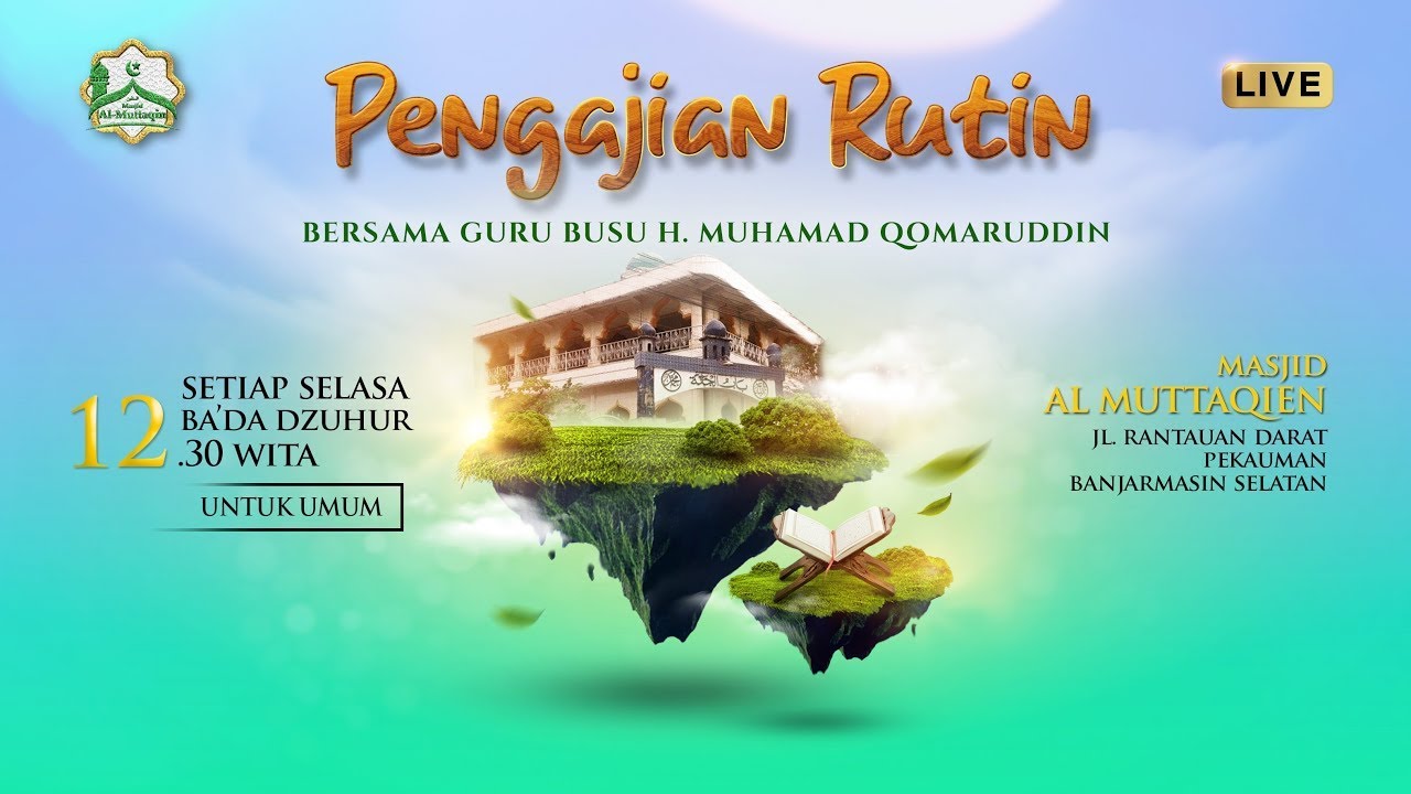 ▶ PENGAJIAN KITAB : TAJUL 'ARUS || BERSAMA GURU HM QOMARUDDIN {GURU BUSU} || MASJID AL-MUTTAQIN