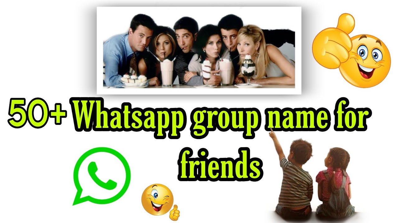 Whatsapp Group Name For Friends | Friends Group name Ideas | Funny Whatsapp group name for friends