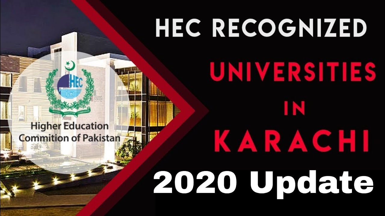 HEC List of All RECOGNIZED Universities In KARACHI [2020] All HEC Approved Institutes in Karachi