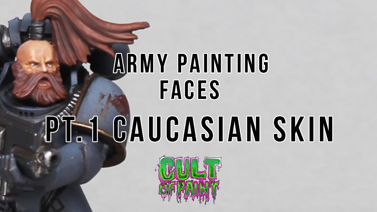How to Paint Faces on your Space Marines and other tabletop miniatures