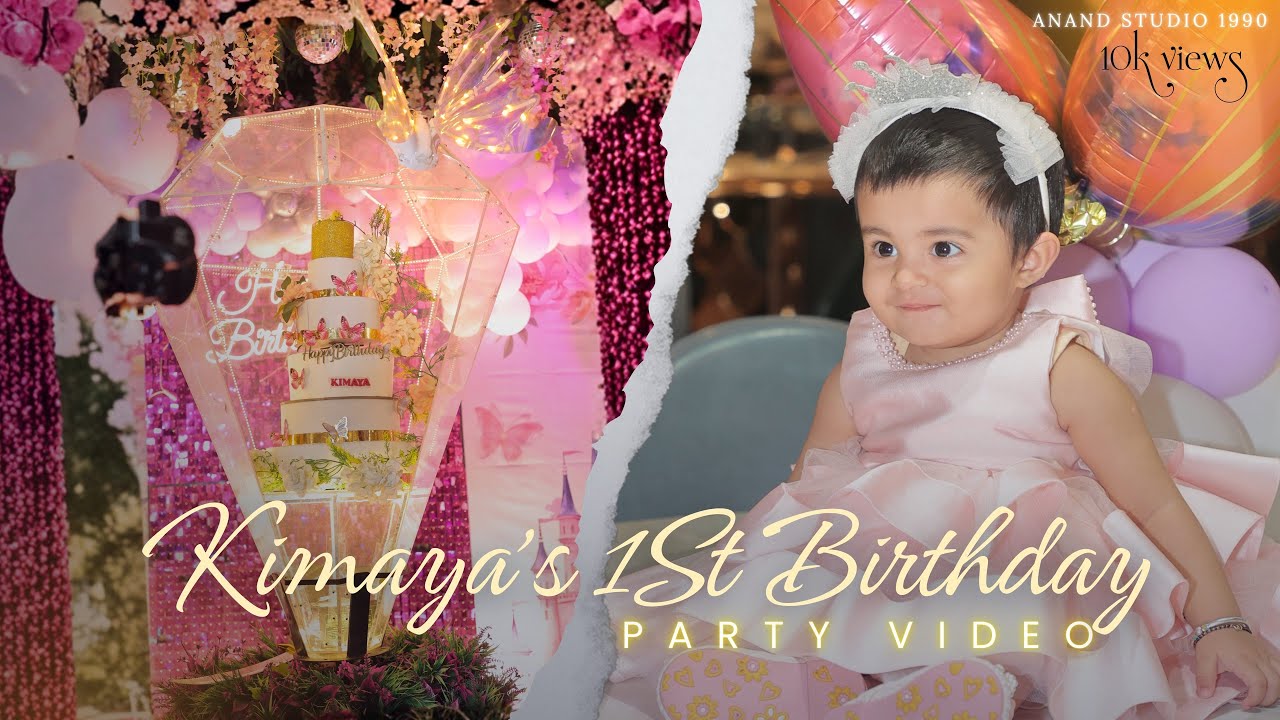Kimaya’s 1st Birthday Celebration | Cute Baby Birthday Highlights | Birthday Party Video 2025