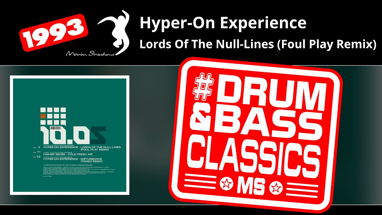 Hyper-On Experience: Lords Of The Null-Lines (Foul Play Remix) | SHADOW1005-X | Moving Shadow