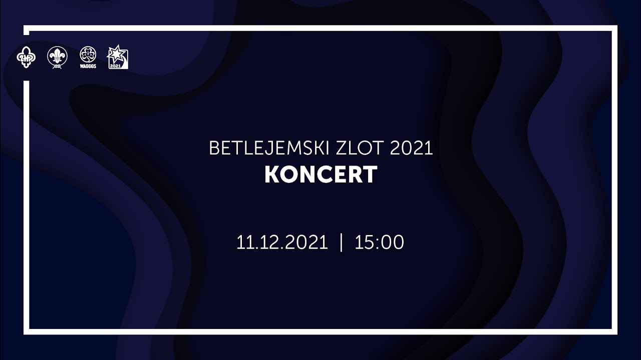 BETLEJEMSKI ZLOT 2021 - Koncert