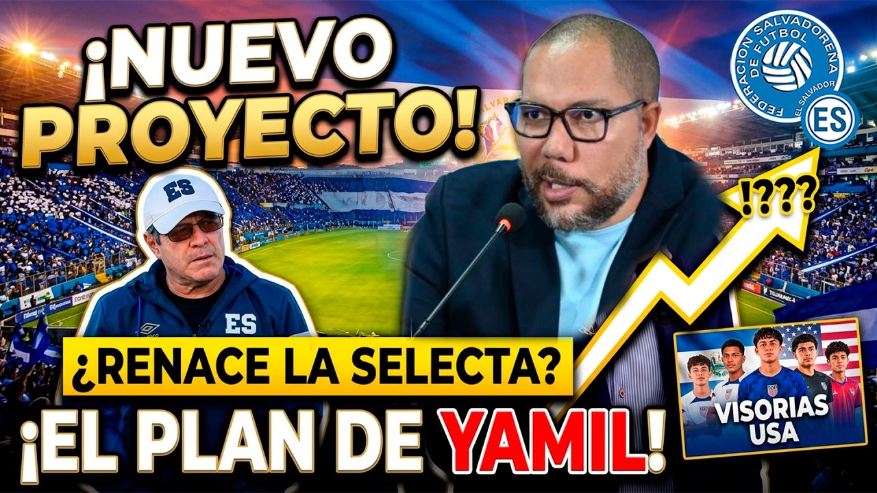 ¿Renace la Selecta? Hugo Pérez revela el plan de Yamil Bukele para cambiar el fútbol salvadoreño