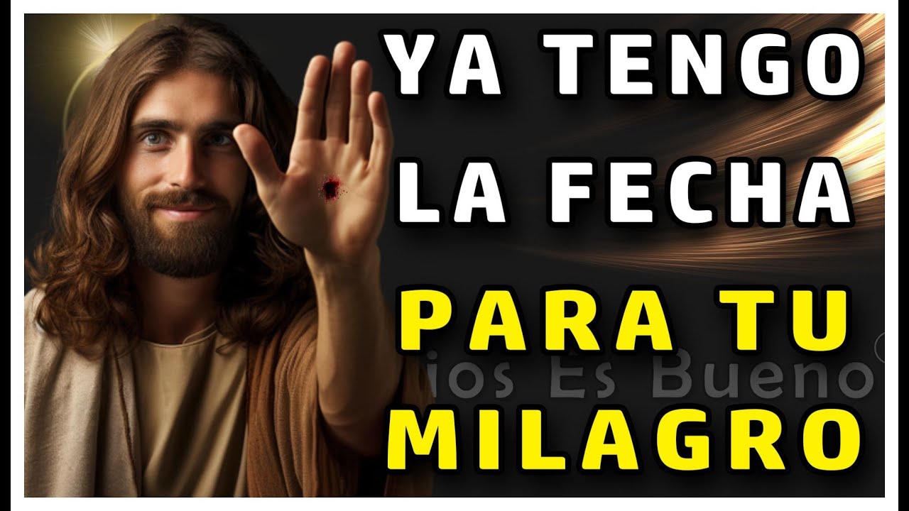 Dios te dice hoy: ya tengo la fecha para tu milagro | Dios Es Bueno