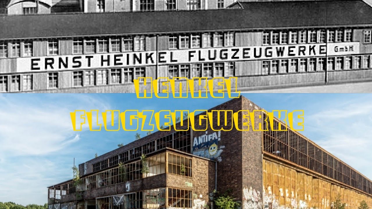Heinkelwerke | Flugzeugproduktion im 2.Weltkrieg