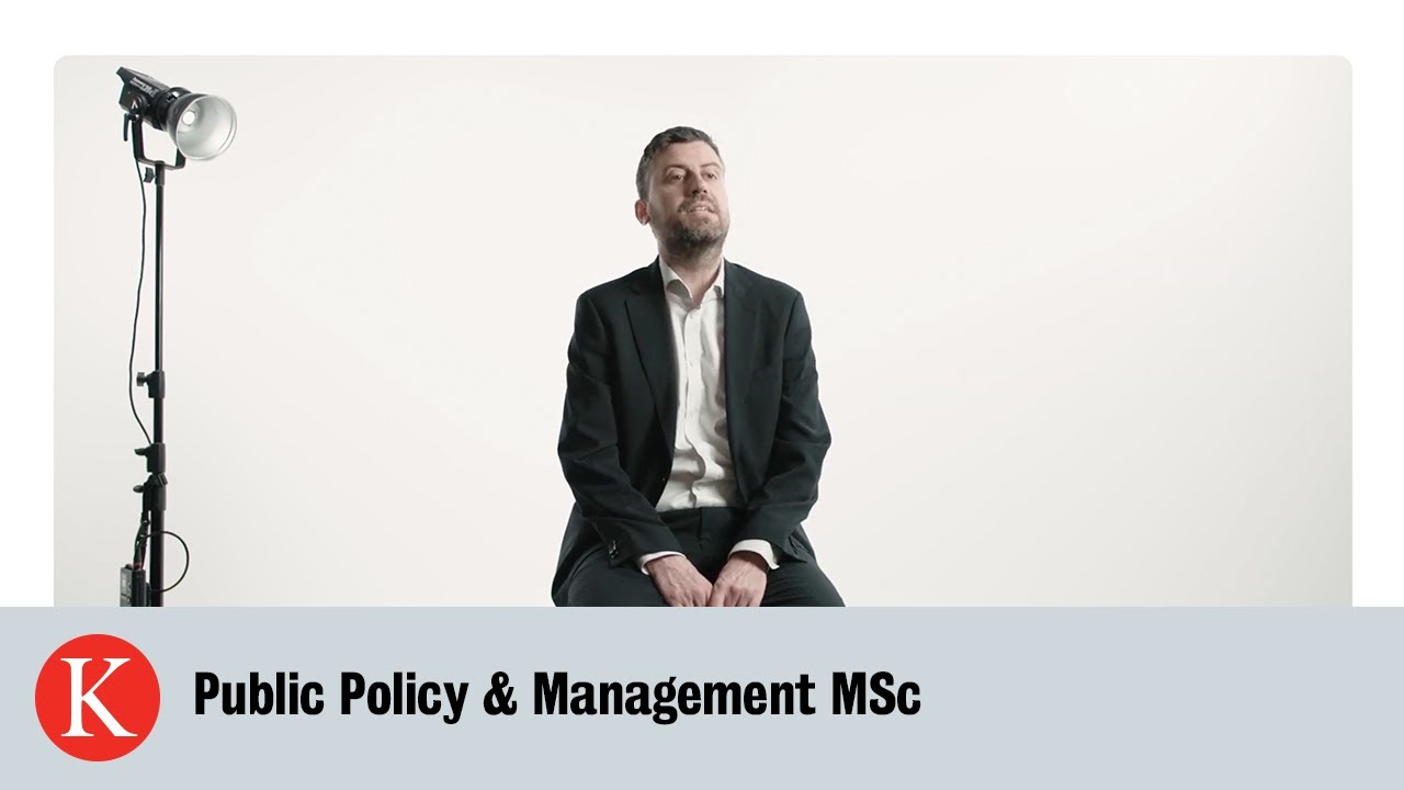 Public Policy & Management MSc - King's Business School