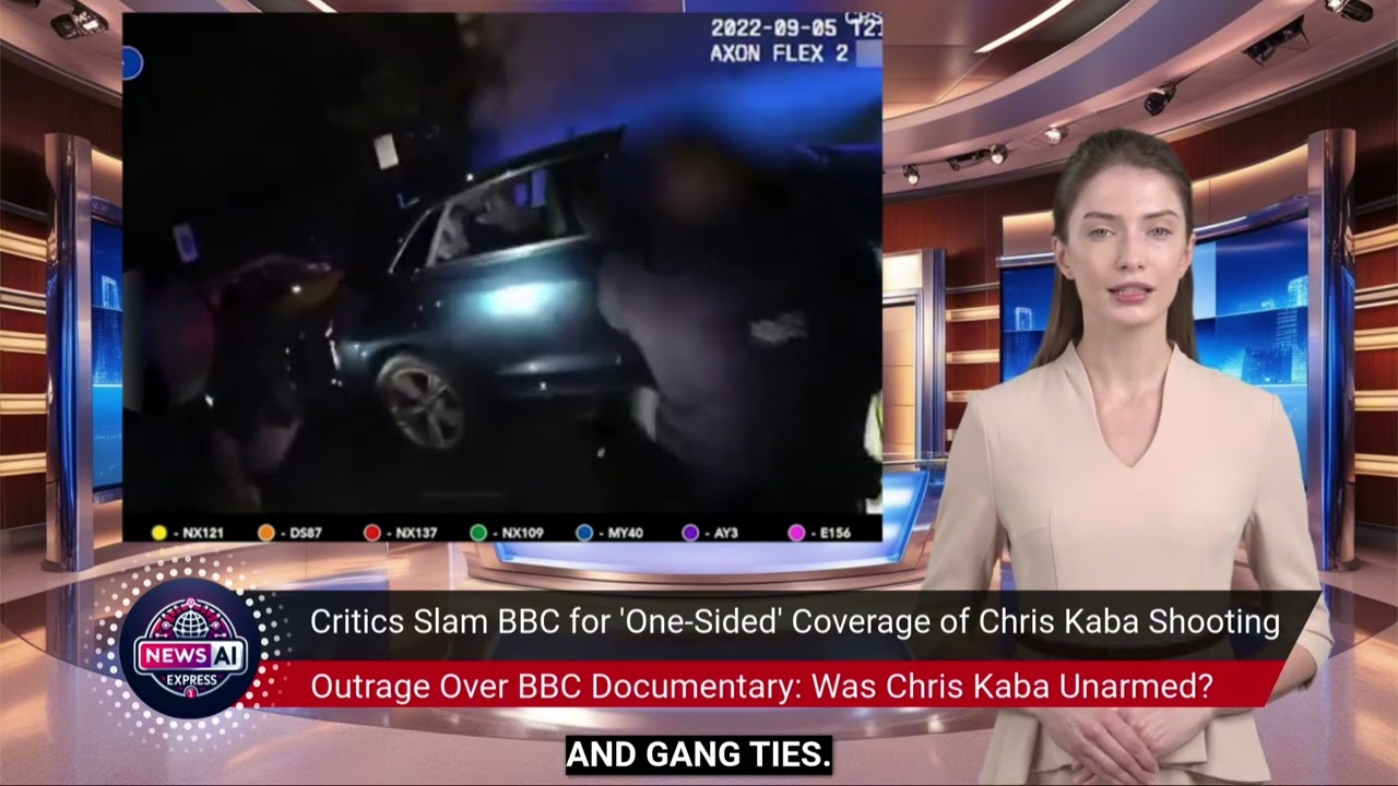 BBC's Chris Kaba Documentary: Controversy Over Police Shooting Coverage  News AI Express with Claire