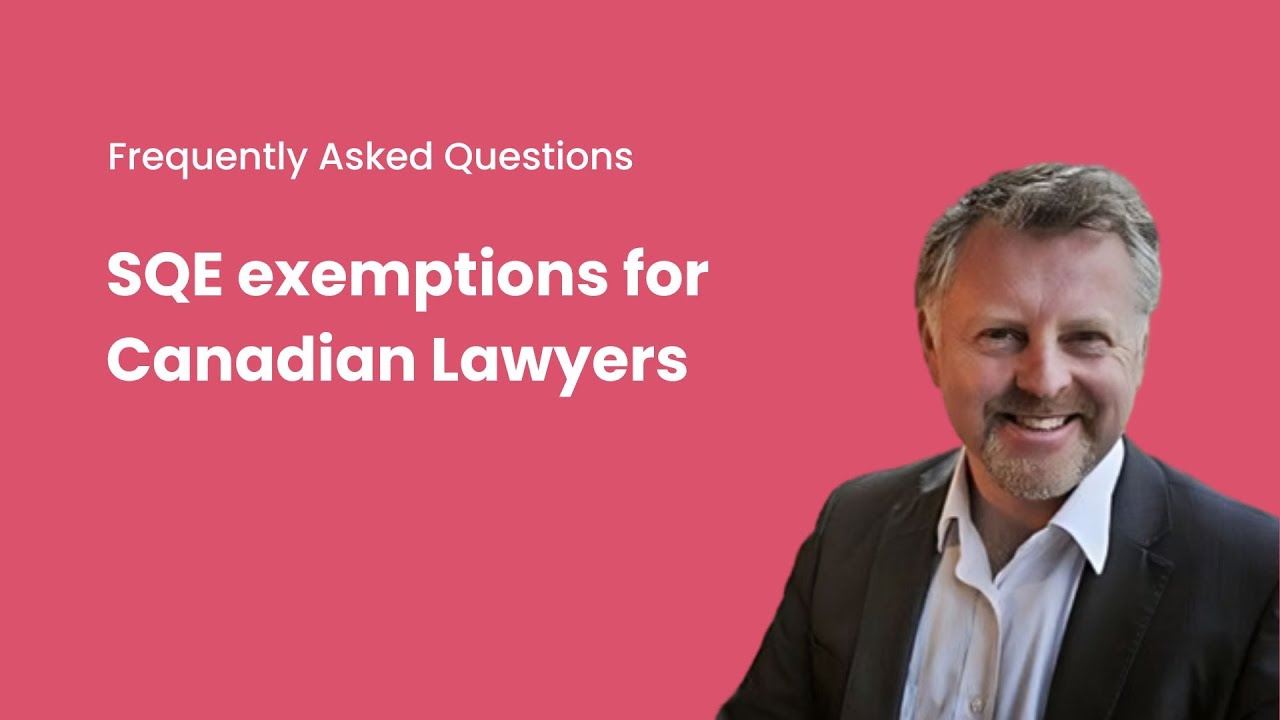 SQE exemptions for Canadian Lawyers?