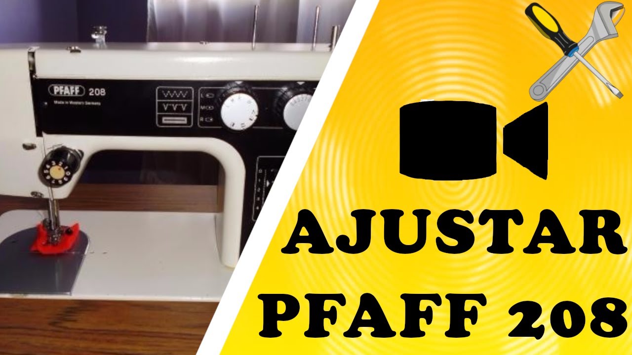 SINCRONIZAR maquina PFAFF 208 | AJUSTAR MAQUINA FAMILIAR O CASERA | REPARAR PFAFF 208
