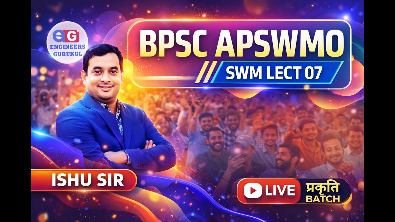✅ DAY 7 | BPSC APSWMO | COLLECTION & PROCESSING OF MSW | Solid Waste Management Basics | #ISHUSIR