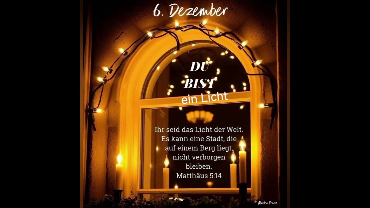 #adventskalender 6. Dezember - Du bist ein Licht