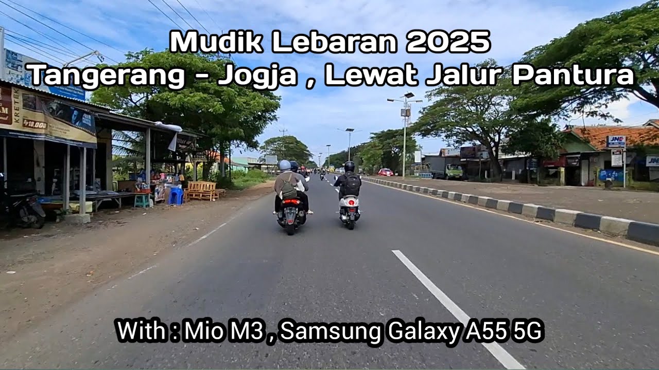 Mudik Lebaran 2025 , Tangerang - Yogyakarta , Lewat Jalur Pantura
