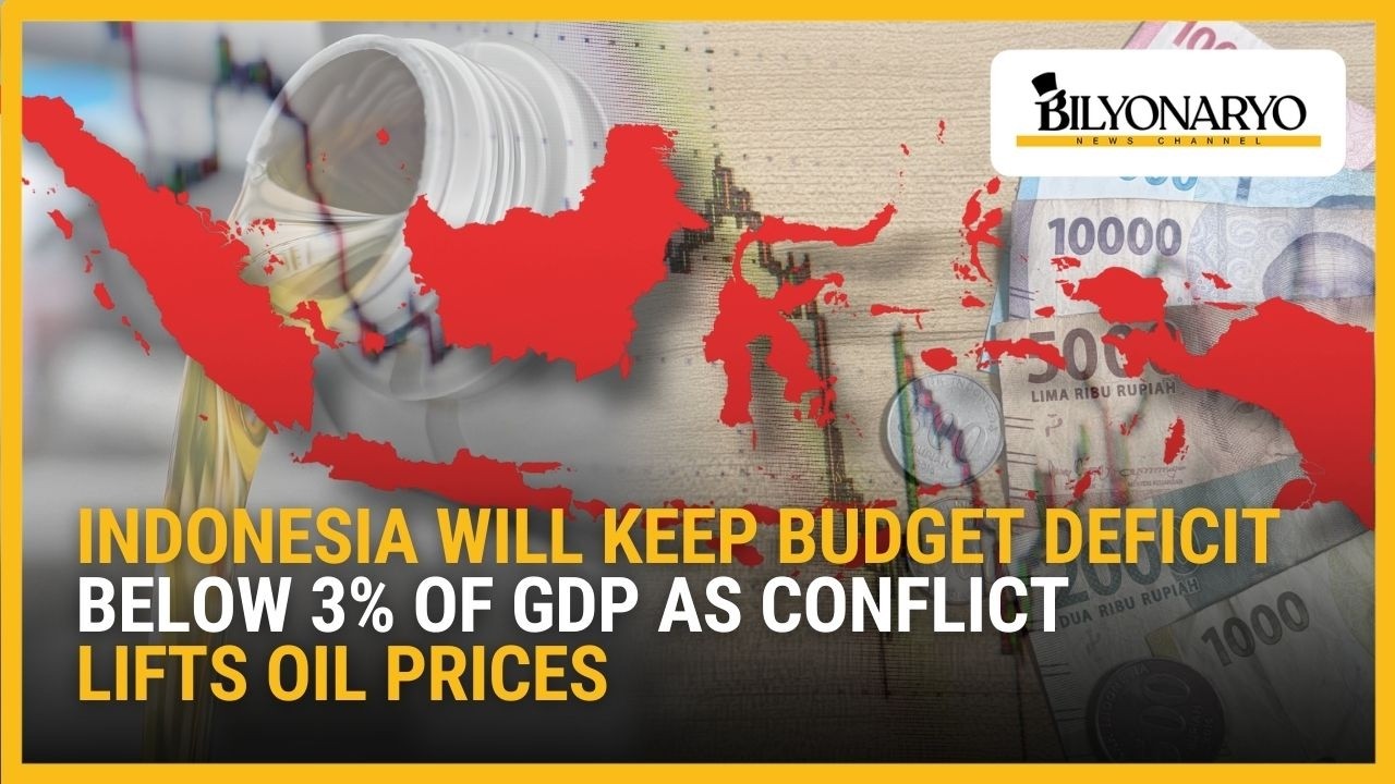 Индонезия сможет удержать дефицит бюджета ниже 3% ВВП благодаря росту цен на нефть в результате к...
