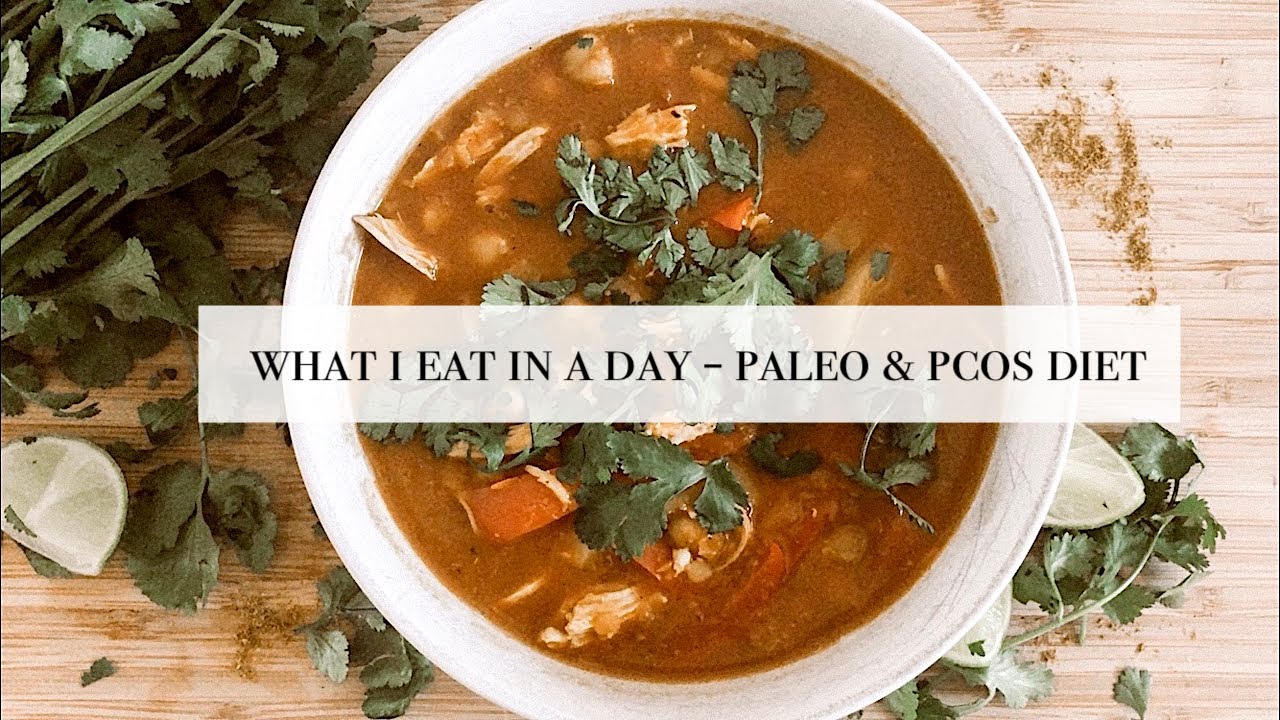 What I Eat In A Day - Paleo & PCOS Diet