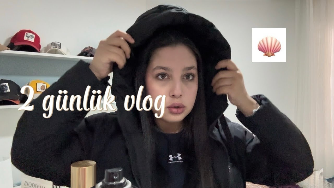İki günlük vlog.ceviiknisaa