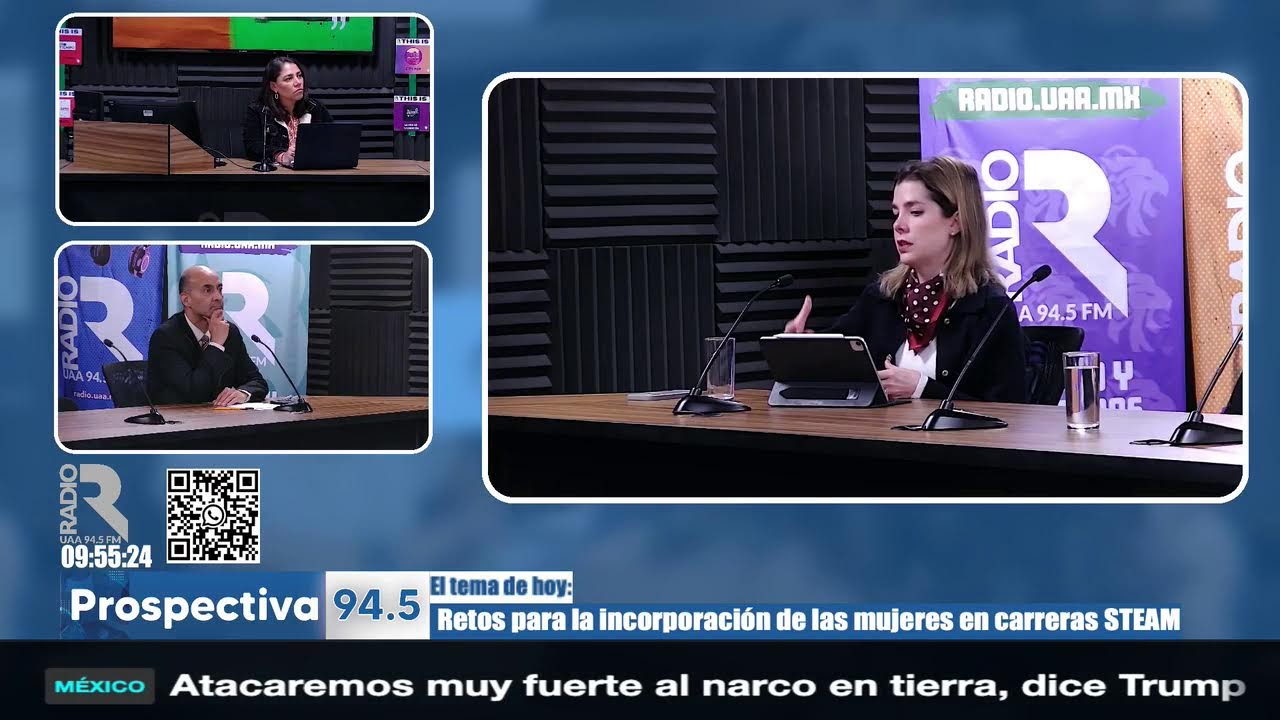 Prospectiva 94.5 - Retos para la incorporación de las mujeres en carreras STEAM (11/02/25)