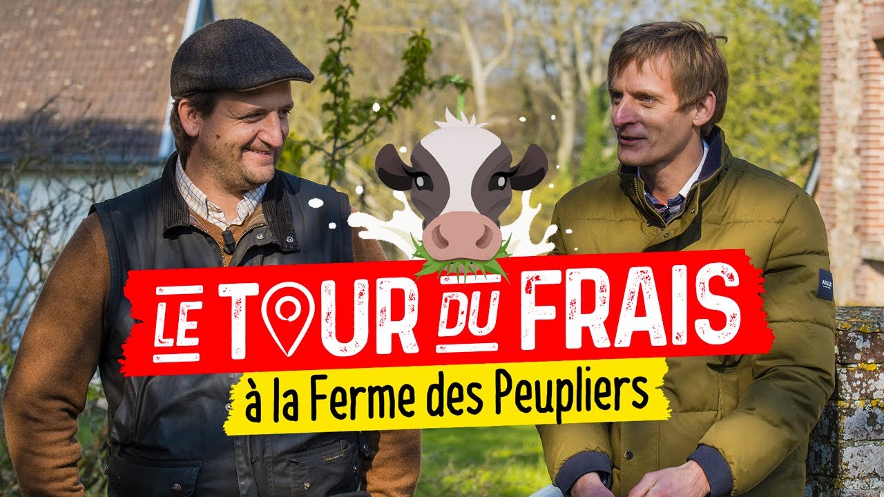 Grand Frais I Le tour du Frais avec Edouard et Antoine de la Ferme des Peupliers
