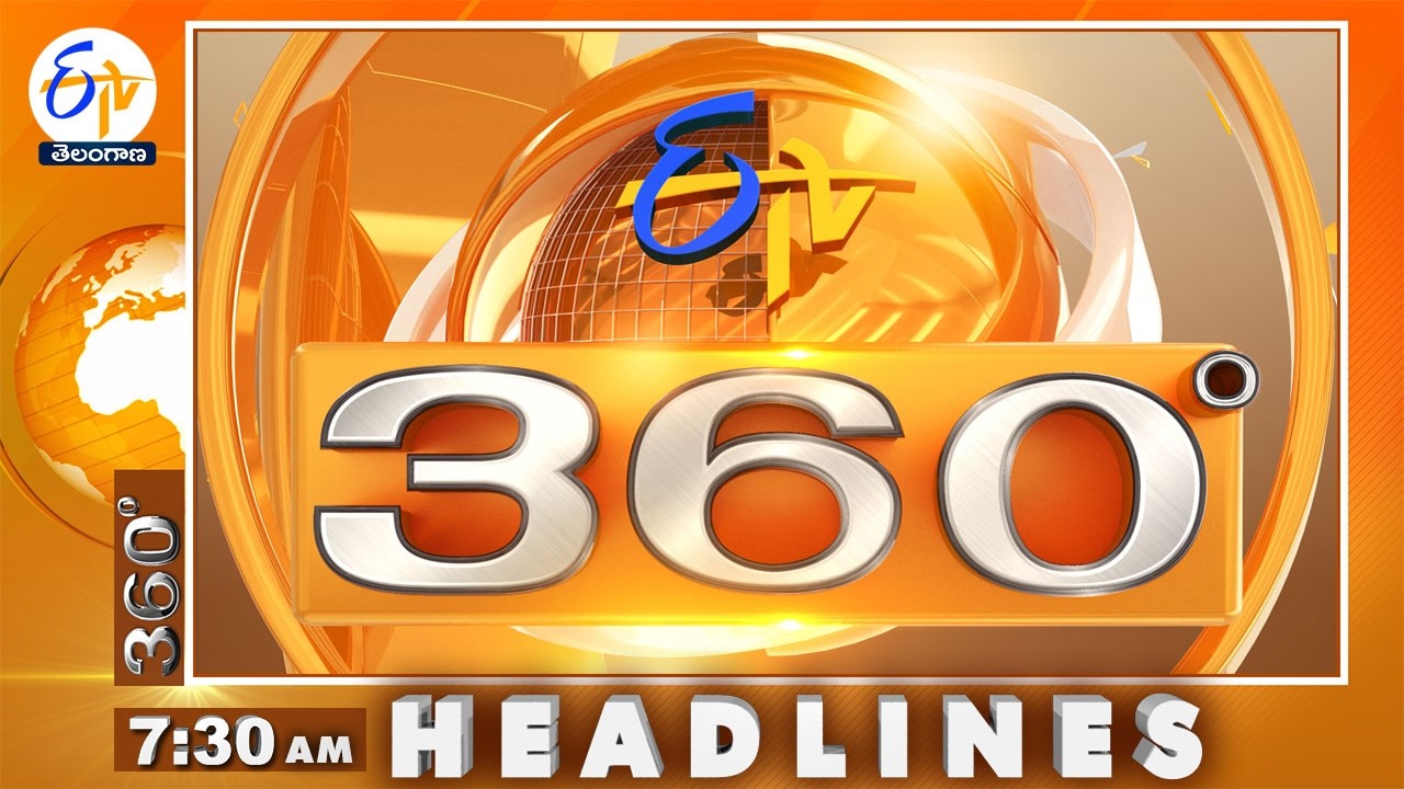 7:30 AM | 9th April  2026 | ETV 360 | News Headlines @etvtelangana
