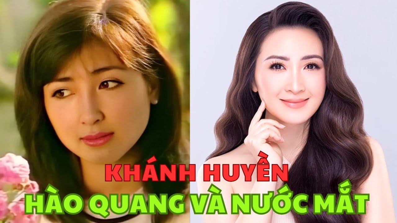 Khánh Huyền: Đỉnh Cao Hào Quang Và Cái Giá Phải Trả