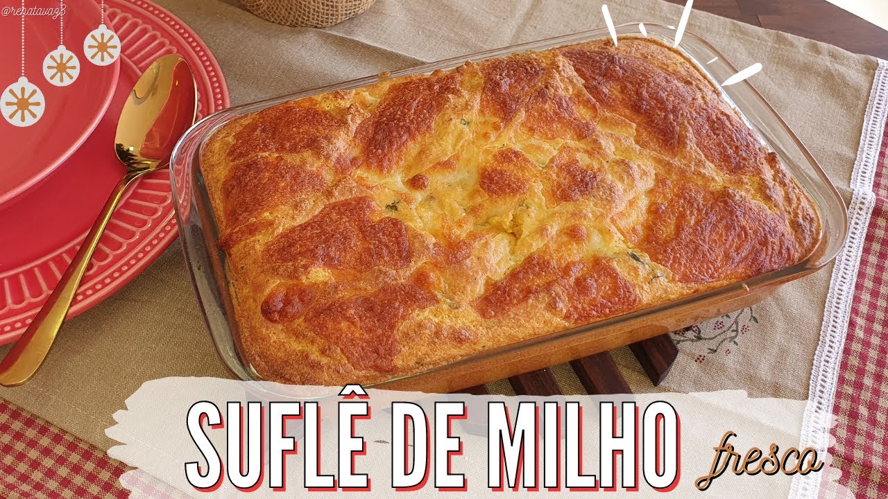 Suflê de Milho Delicioso!