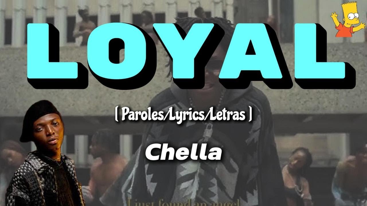 Chella - Loyal [ Paroles Lyrics Letras ]