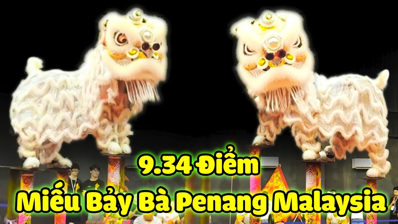 Múa Lân Hay Nhất 2025 đoàn LSR Miếu Bảy Bà nhảy Mai Hoa Thung tại vòng loại Giải LSR Penang Malaysia