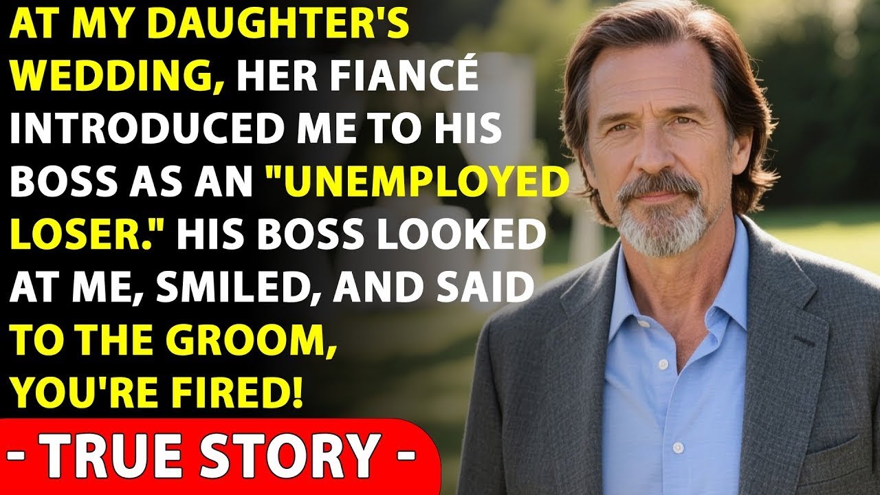 At My Daughter's Wedding, Her Fiancé Introduced Me To His Boss As An 