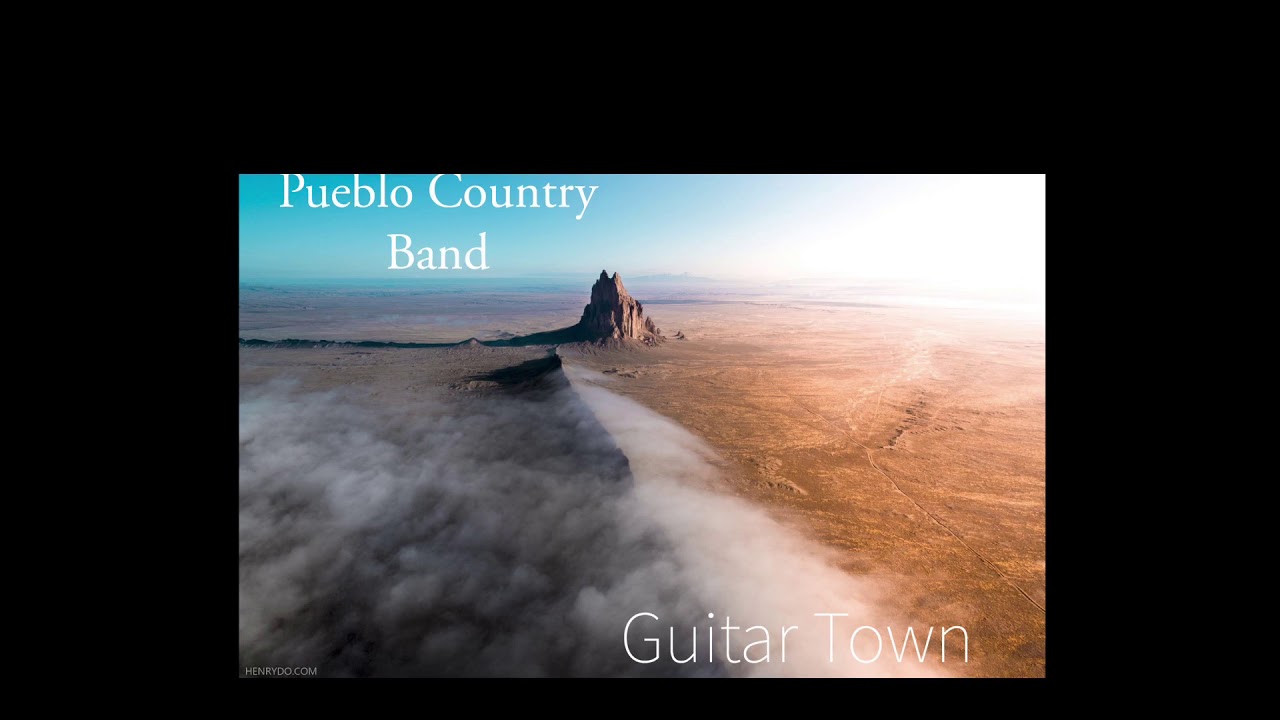 Pueblo Country Band - “Guitar Town”