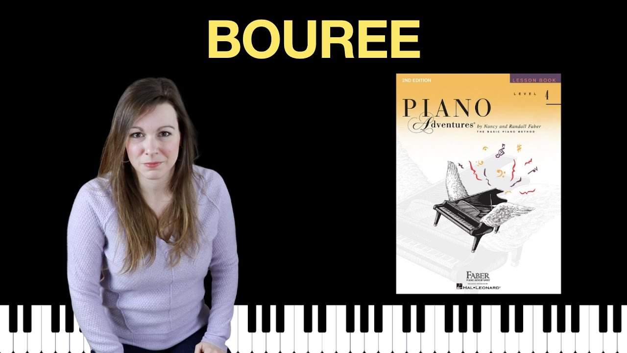Bouree (Piano Adventures Level 4 Lesson Book)