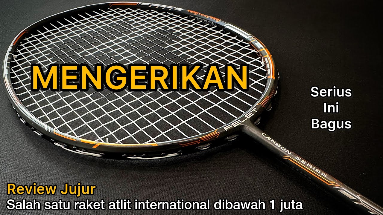 Raket SMASH yang MENGERIKAN ‼️Raketnya atlit international dibawah 1 juta | Felet Aerocarbon