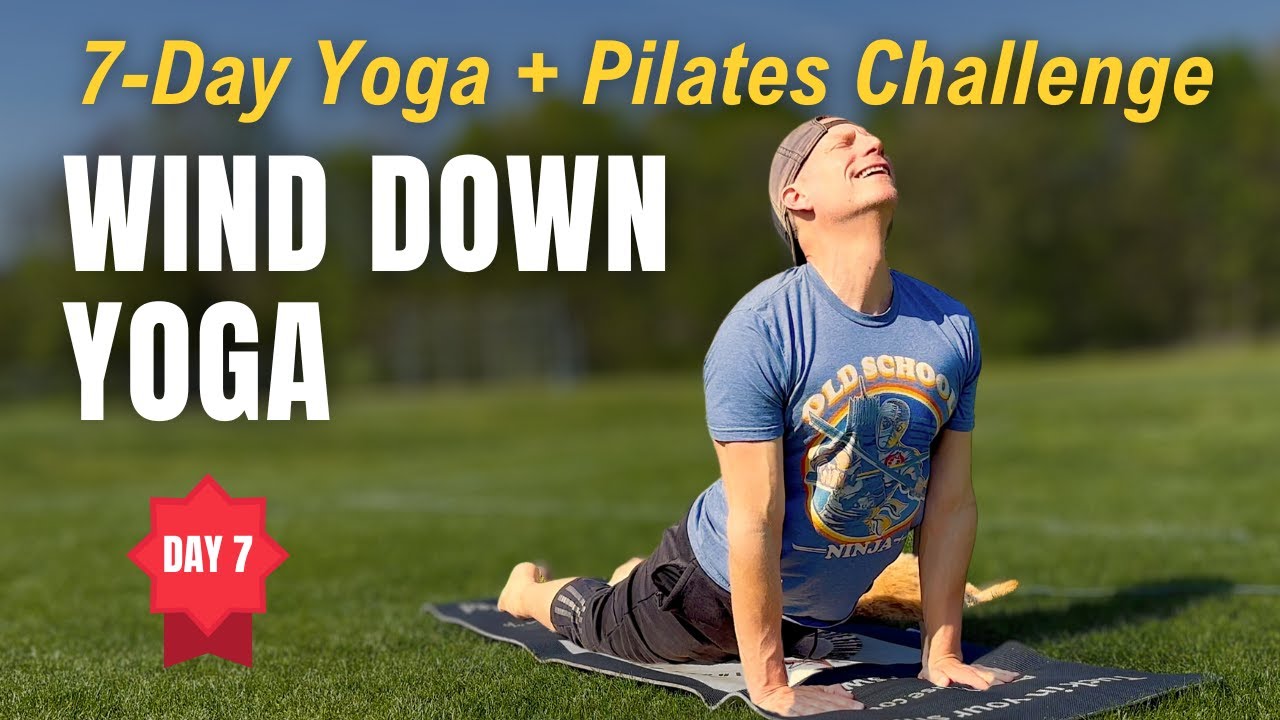 Day 7: Wind Down Yoga | Relax & Sleep Better