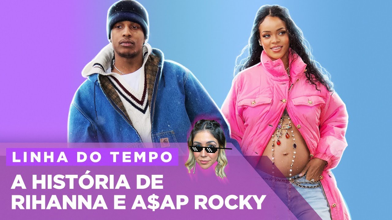 RIHANNA E A$AP ROCKY: EVOLUÇÃO DO RELACIONAMENTO | Foquinha FBI