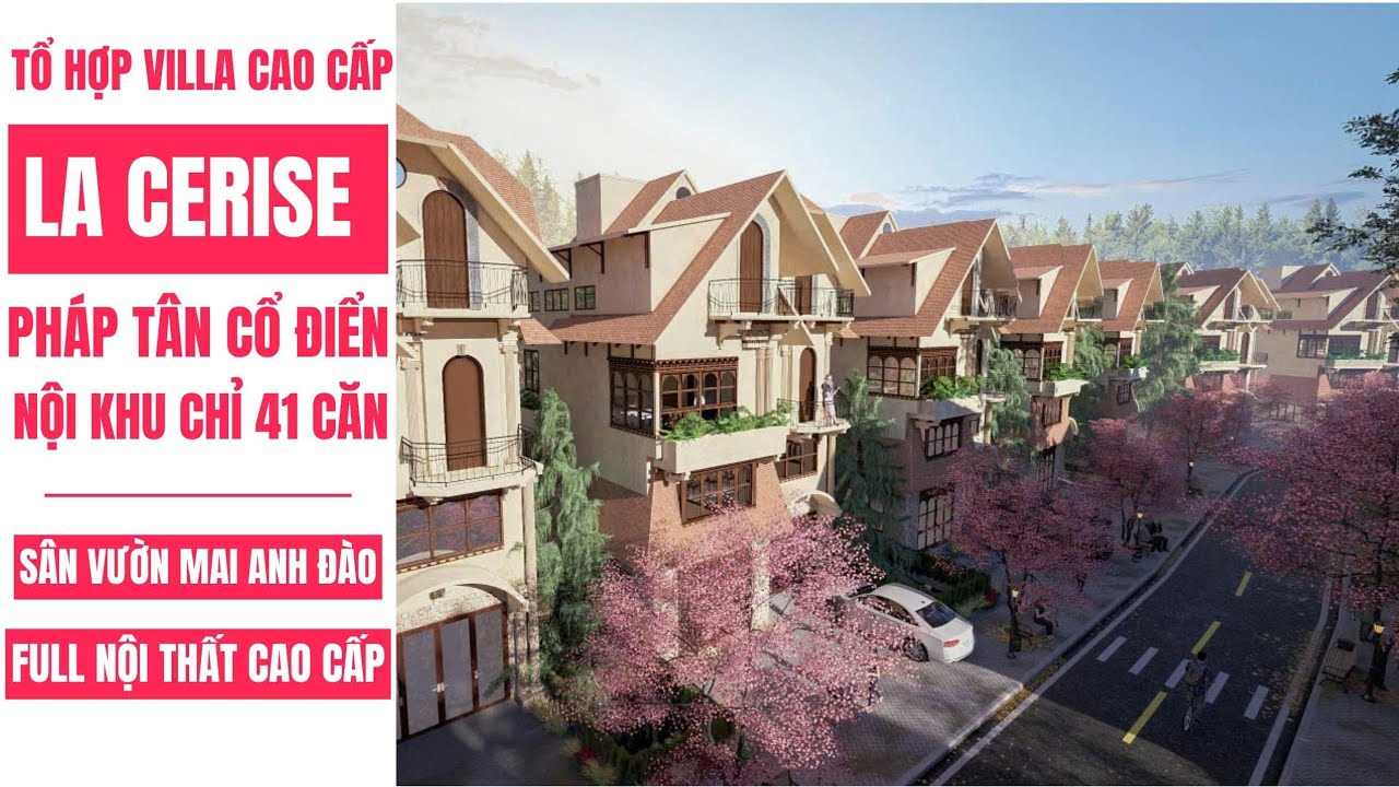 NỘI KHU VILLA PHÁP CAO CẤP LA CERISE ĐÀ LẠT 