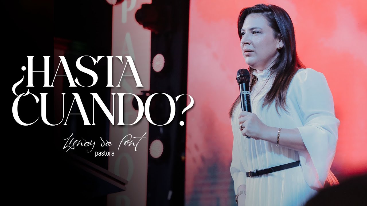 Lisney de Font  - ¿HASTA CUANDO?