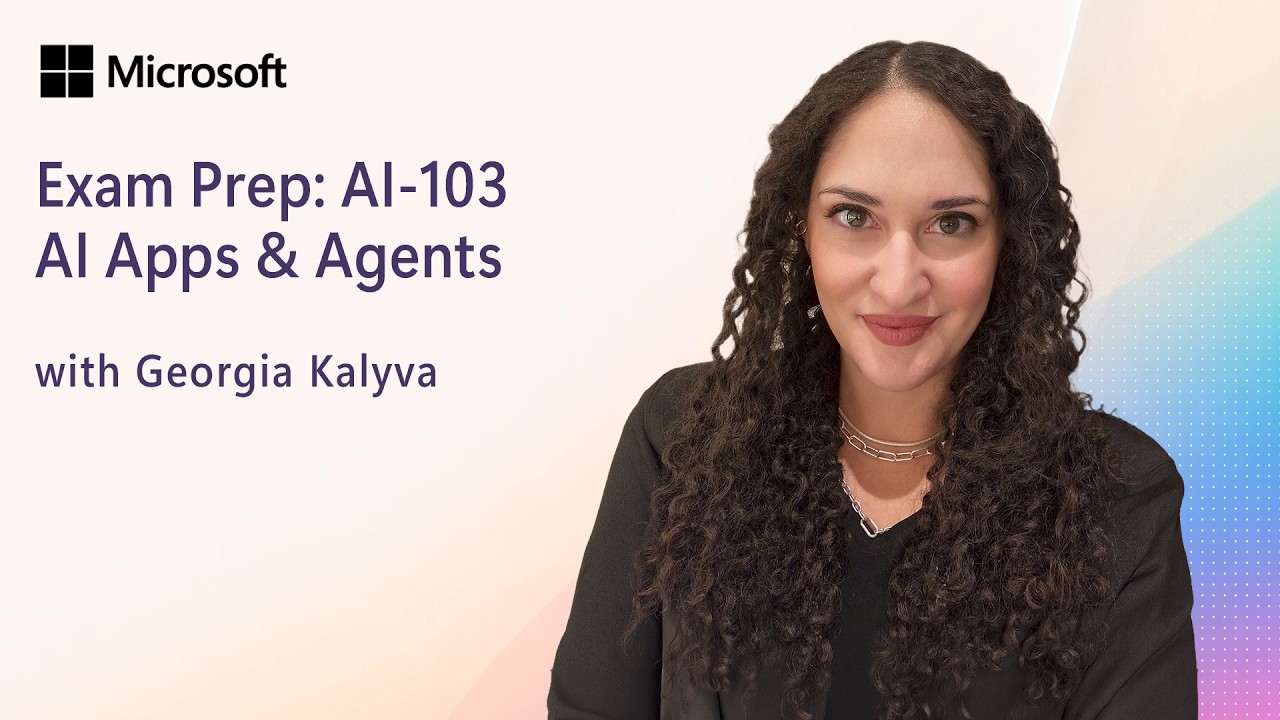 Prepare for Microsoft Certification Exam AI-103: Developing AI Apps and Agents on Azure