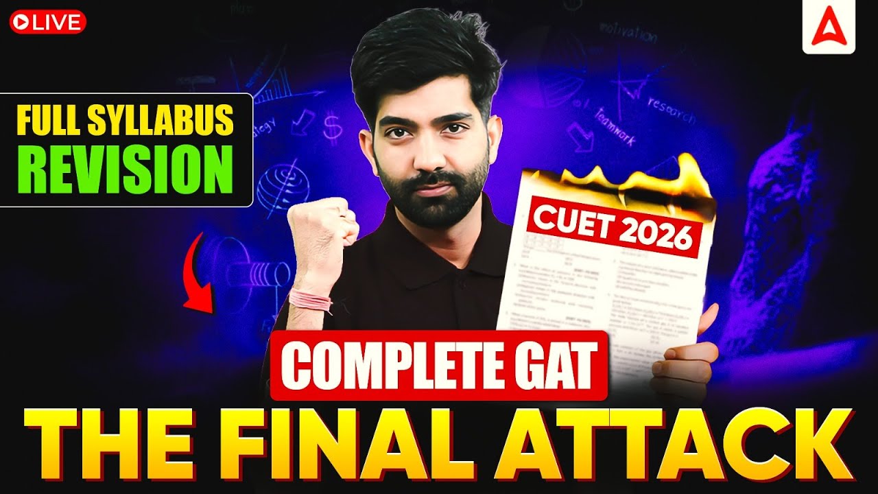 CUET GAT 2026 Final Attack | CUET General Aptitude Test Revision With PYQ's 🔥CUET 2026 Preparation