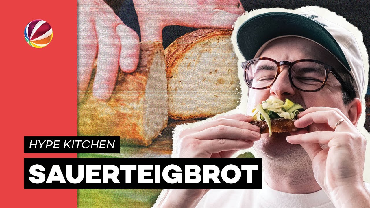Hype Kitchen mit Noah Bachofen | Selbsgemachtes Sauerteig Brot