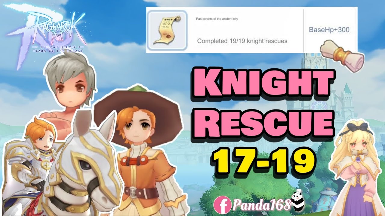 ROM:Knight Rescue location 17-19 Tear of the anceint city #ragnarokmeternallove #rom