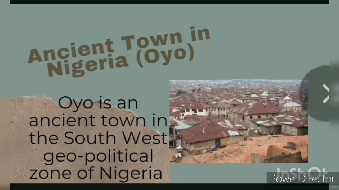 Some Ancient Towns in Nigeria ( Onitsha, Oyo and Wukari)