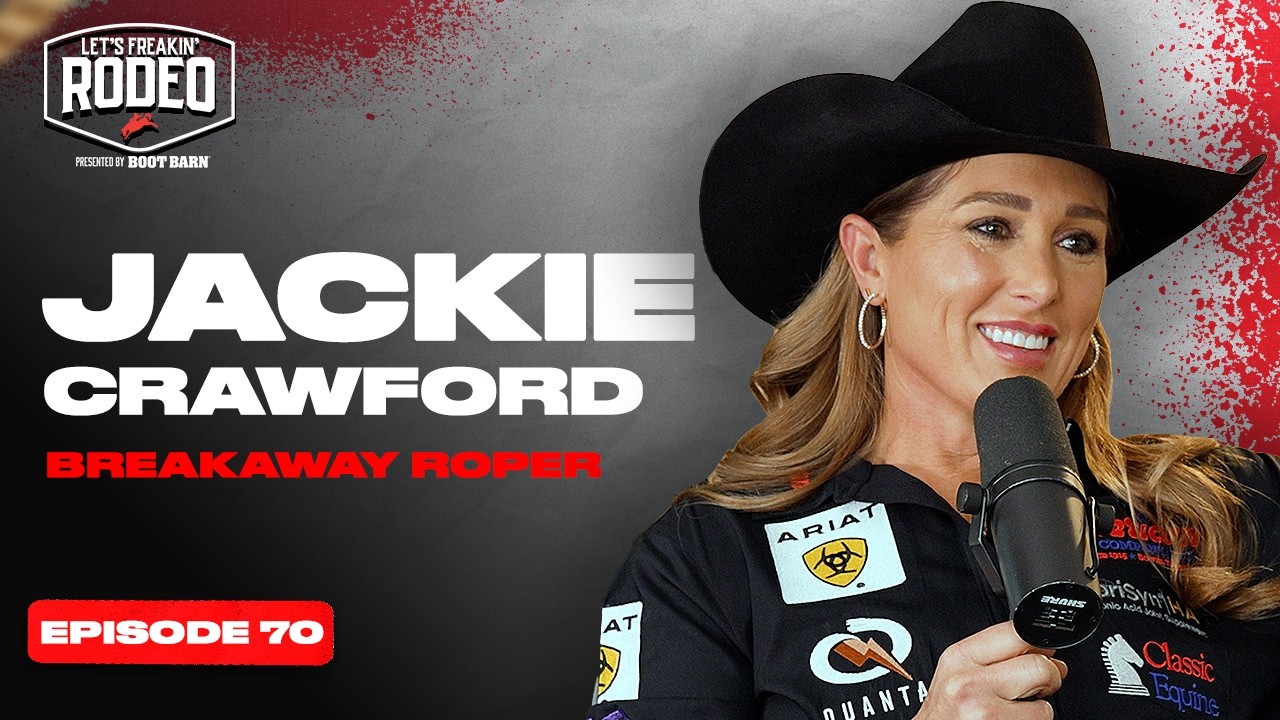 The Most Decorated Cowgirl Ever — Jackie Crawford Unfiltered