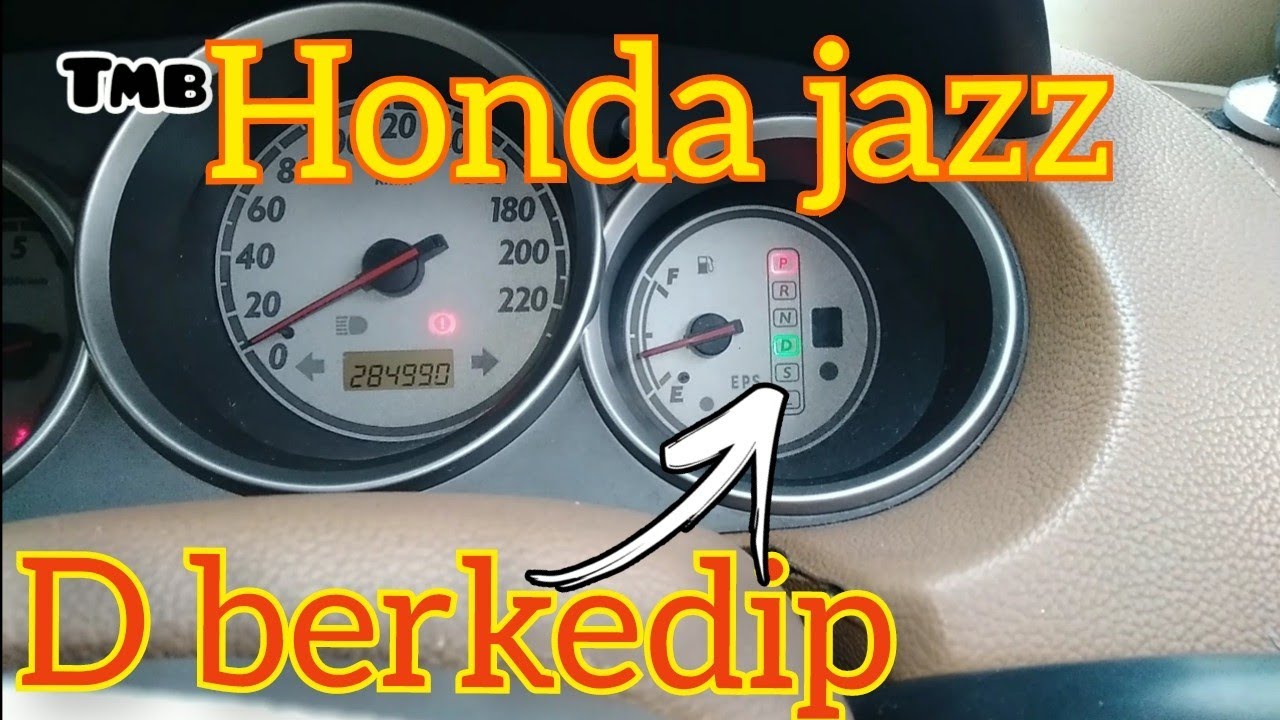 metik D berkedip honda jazz..ini penyebabnya